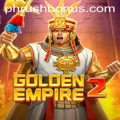 Unveiling GoldenEmpire2: A Journey into the World of Phrush and Strategy
