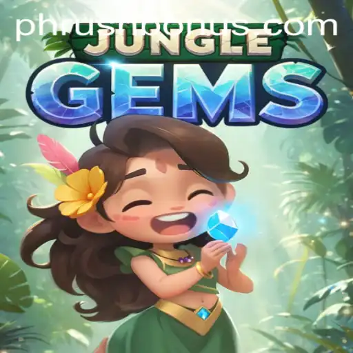 Exploring the Intricacies of JungleGems: A Fresh Perspective on Phrush